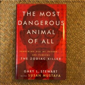 The Most Dangerous Animal of All Hardcover Book
